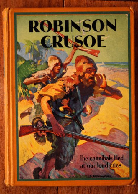 ROBINSON CRUSOE by Daniel DeFoe 1940's Illustrated by Noel Pocock & D Cammerota