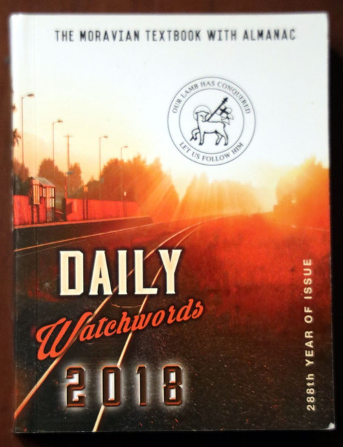 MORAVIAN DAILY WATCHWORDS 2018 Textbook w/ Almanac - Paperback - Moravian Church