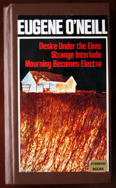 Three Plays of EUGENE O'NEILL Everbind Books Hardcover Desire Under the Elms ++