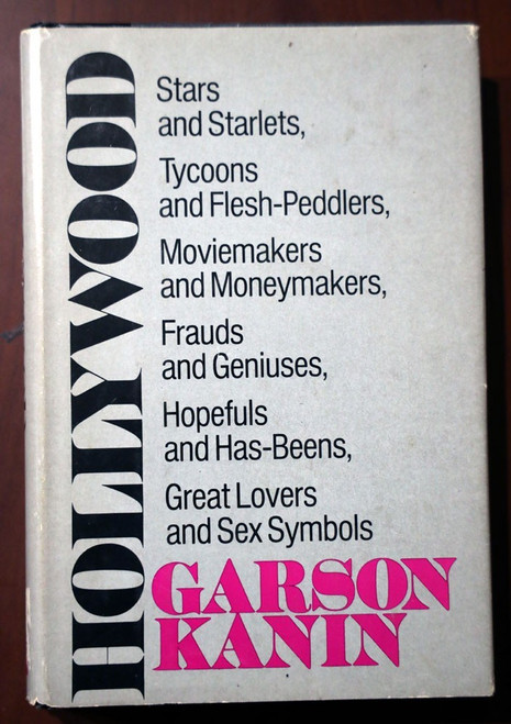 HOLLYWOOD by Garson Kanin 1974 Vintage Book HC/DJ - Movies/Tycoons/Sex Symbols