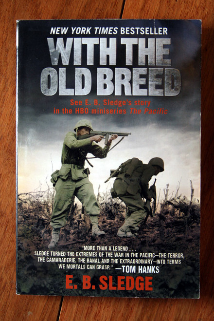 With the Old Breed by E.B. Sledge Paperback HBO Miniseries THE PACIFIC Military