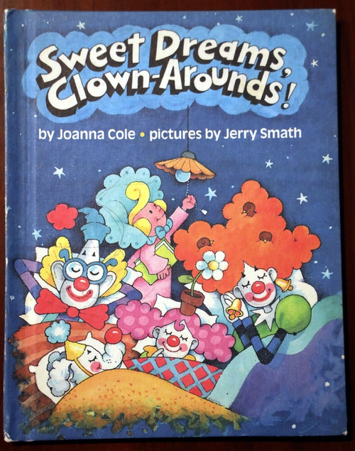 Sweet Dreams, Clown-Arounds! by Joanna Cole 1985 Vintage Parents Magazine Press