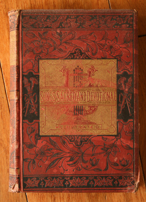 SONGS: Sacred and Devotional by H.O. Foster 1880 John W. Lovell ILLUSTRATED