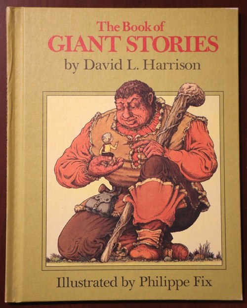 The Book of Giant Stories by David L. Harrison - Weekly Reader Hardcover 1972