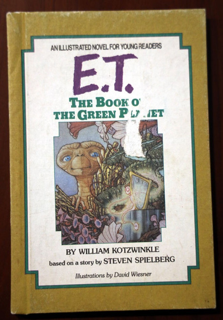 E.T. The Book of the Green Planet by William Kotzwinkle 1985 MOVIE Weekly Reader