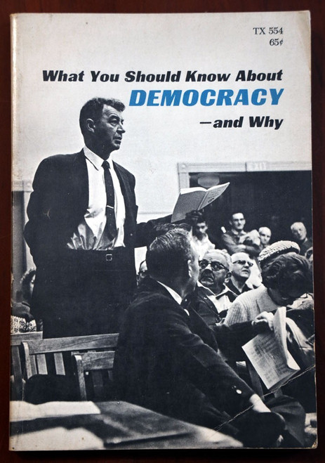 What You Should Know About DEMOCRACY and Why 1964 Scholastic 1st Printing TX 554