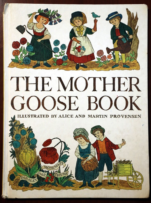 THE MOTHER GOOSE BOOK Illustrated by Alice and Martin Provensen 1976 Vintage HC
