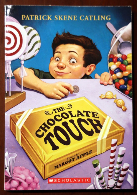 The Chocolate Touch by Patrick Skene Catling 2010 First Scholastic Paperback