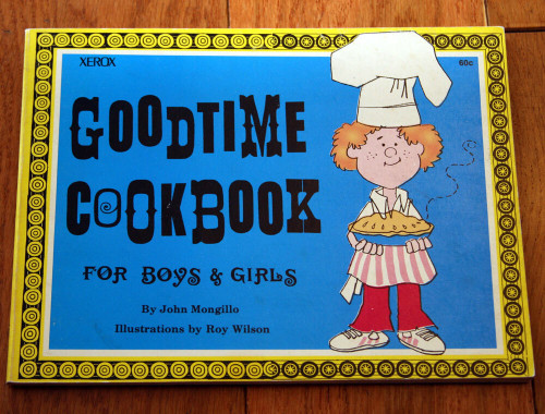 GOODTIME COOKBOOK for Boys and Girls 1973 Xerox Paperback Mongillo/Wilson VG+