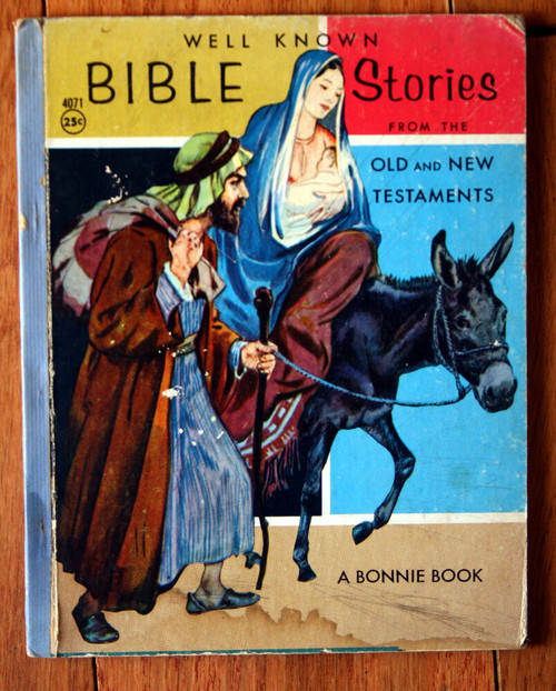 Well Known Bible Stories from Old & New Testaments 1955 Vintage Bonnie Book 4071