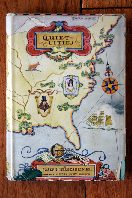 Quiet Cities by Joseph Hergesheimer 1928 HC/DJ Americana
