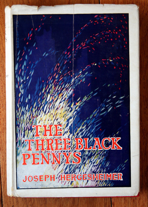 The Three Black Pennys by Joseph Hergesheimer 1925 HC/DJ 