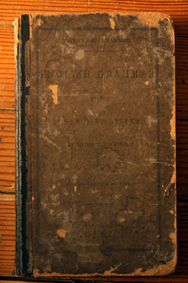ENGLISH GRAMMAR by Roswell C Smith 1859 German & Swiss Methods Productive System