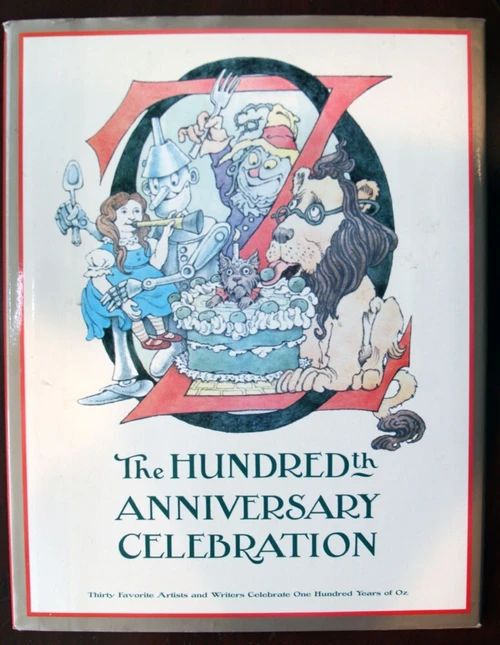 OZ The Hundredth Anniversary Celebration (2000) First Edition HC/DJ
