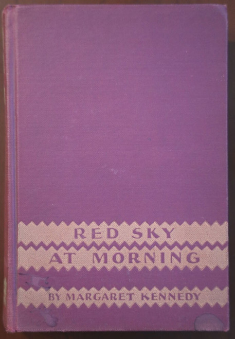 RED SKY AT MORNING by Margaret Kennedy 1927 First Edition Vintage Hardcover Book