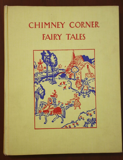 CHIMNEY CORNER FAIRY TALES Veronica Hutchinson 1926 Lois Lenski 30th Impression