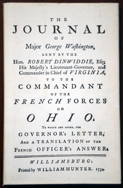 The Journal of Major George Washington 1997 Facsimile Edition of 1754 Book OHIO