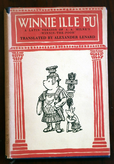 WINNIE ILLE PU: Latin Version of A.A. Milne's WINNIE-THE-POOH 1961 HC/DJ Vintage