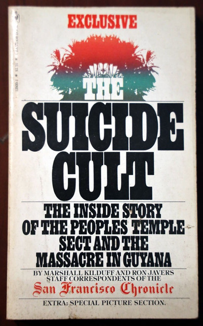 The Suicide Cult 1978 Book Jim Jones Death Cult Guyana Massacre Peoples Temple