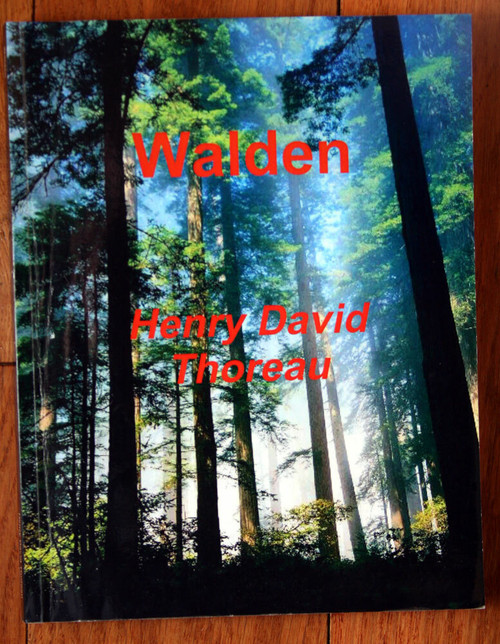 WALDEN by Henry David Thoreau (2012) Trade Paperback Popular Classics Publishing