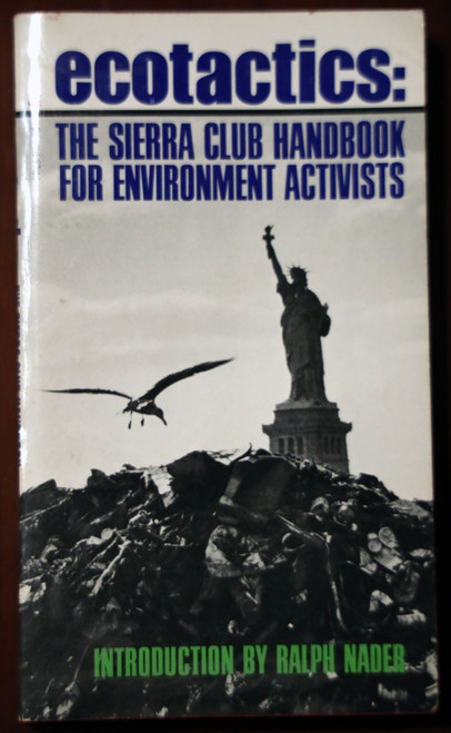 ECOTACTICS: Sierra Club Handbook for Environment Activists 1970 Paperback