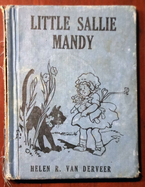 LITTLE SALLIE MANDY Helen R. Van Derveer 1935 PLATT MUNK Wee Books for Wee Folks