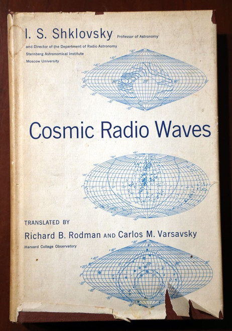 Cosmic Radio Waves by I.S. Shklovsky Harvard University Press 1960 Astronomy