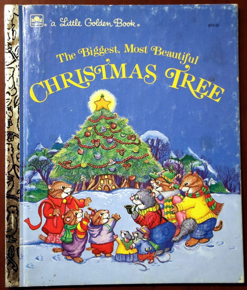 The Biggest Most Beautiful Christmas Tree 1985 Vintage Little Golden Book 459-08