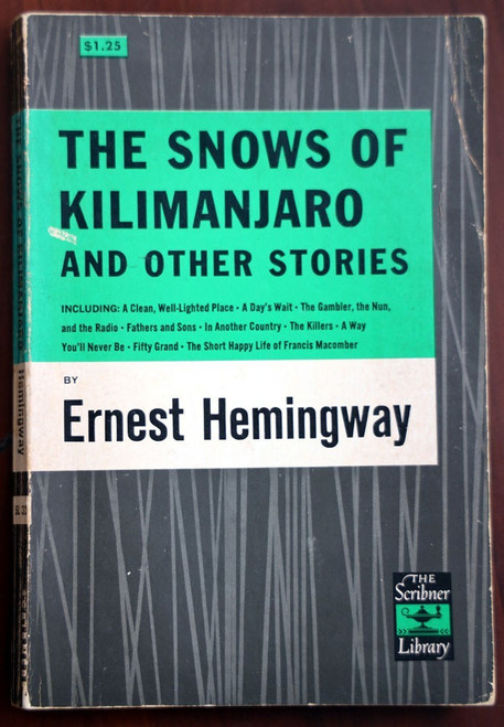 The Snows of Kilimanjaro [1961] Ernest Hemingway Scribner Library Paperback SL32