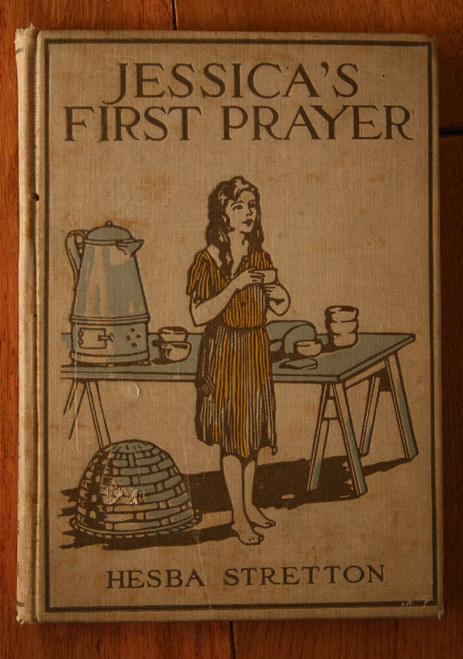 JESSICA'S FIRST PRAYER by Hesba Stretton 1903 Henry Altemus Company ILLUSTRATED