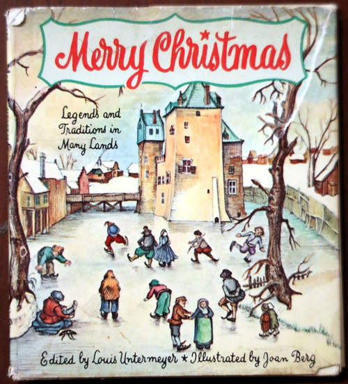 Merry Christmas by Louis Untermeyer 1967 HC/DJ Golden Illustrated by Joan Berg