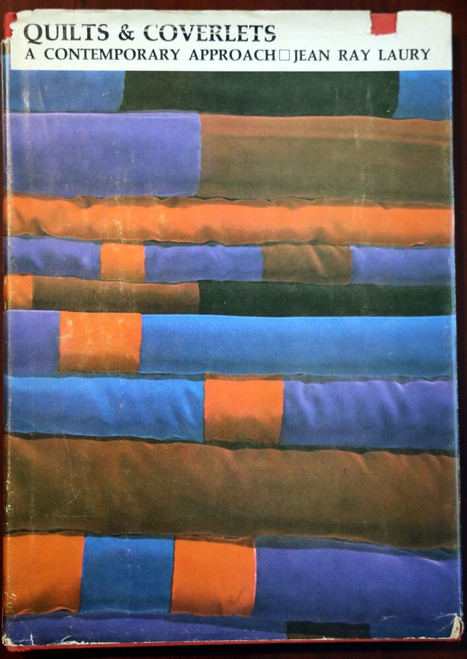 QUILTS & COVERLETS A Contemporary Approach by Jean Ray Laury 1970 Vintage Sewing