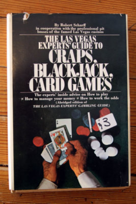 The Las Vegas Experts' Guide CRAPS, BLACKJACK, CARD GAMES - Robert Scarff SIGNED