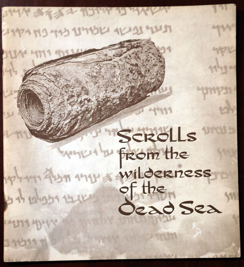 Scrolls from the Wilderness of the Dead Sea 1969 Vintage Exhibition Catalog ASOR