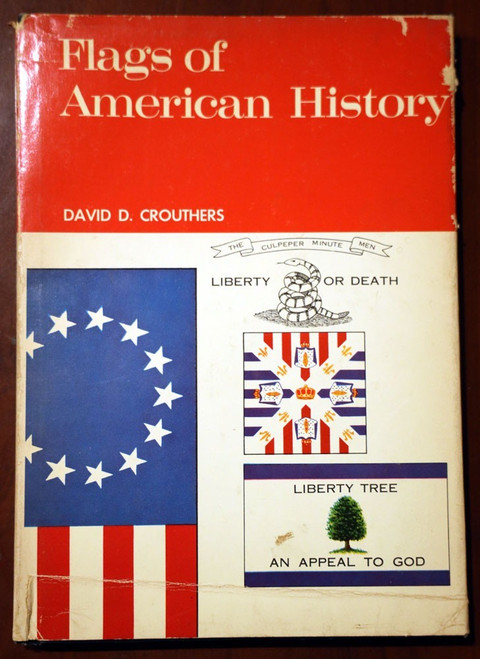 Flags of American History by David D. Crouthers 1973 United States HC/DJ