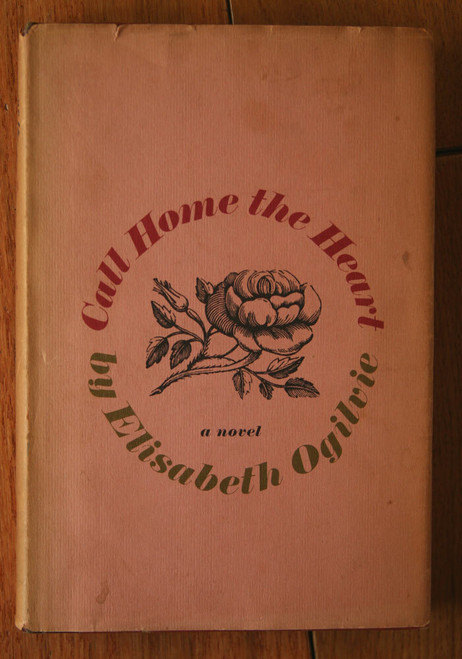 Call Home the Heart by Elisabeth Ogilvie 1962 HC/DJ McGraw-Hill Vintage Book