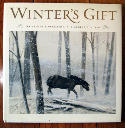 WINTER'S GIFT by Jane Monroe Donovan 2004 HC/DJ Illustrated