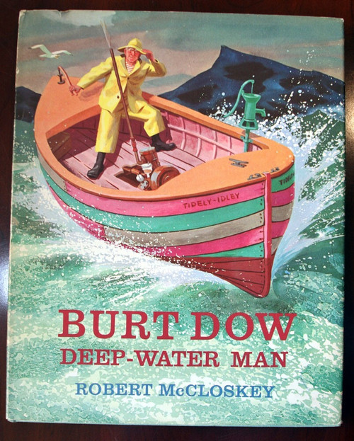 BURT DOW Deep-Water Man by Robert McCloskey 1963 HC/DJ First Edition MAINE Tale