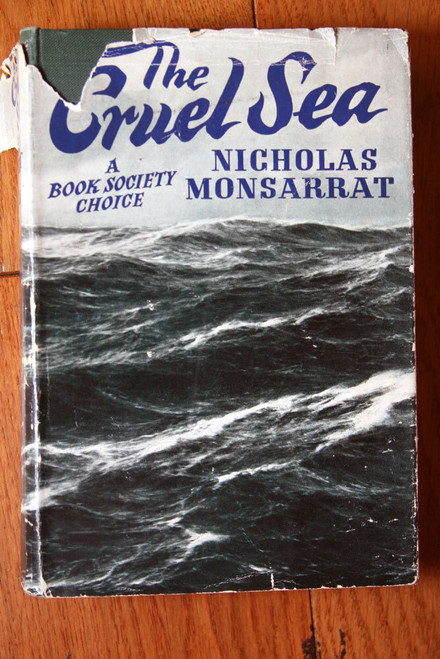 The Cruel Sea by Nicholas Monsarrat 1952 HC/DJ Cassell & Co. London Royal Navy