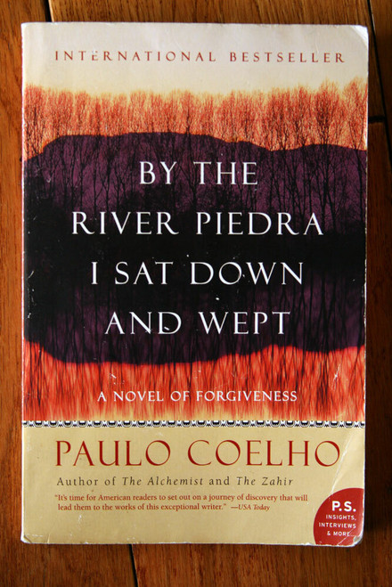 By the River Piedra I Sat Down and Wept by Paulo Coelho 2006 Harper Paperback 