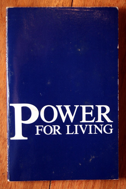 POWER FOR LIVING by Jamie Buckingham 1984 Arthur S. DeMoss Foundation RELIGION
