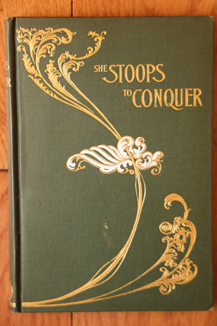 She Stoops to Conquer by Oliver Goldsmith 1901 Illustrated by F.C. Gordon