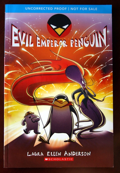 EVIL EMPEROR PENGUIN by Laura Ellen Anderson 2017 Uncorrected Proof Paperback