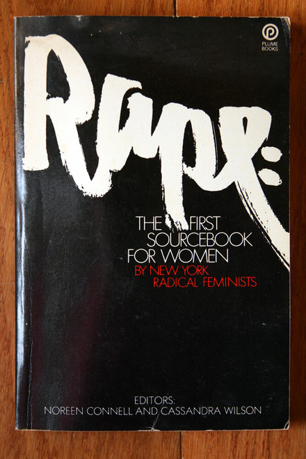 RAPE The First Sourcebook for Women by New York Radical Feminists 1974 1st Print