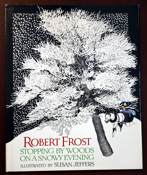 ROBERT FROST Stopping By Woods on a Snowy Evening SUSAN JEFFERS SIGNED HCDJ 1978
