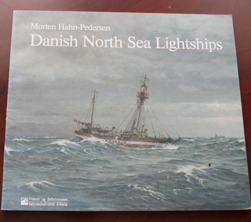 Danish North Sea Lightships by Morten Hahn-Pedersen 1991 Denmark ILLUSTRATED