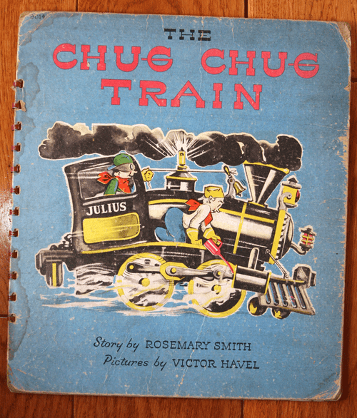 THE CHUG-CHUG TRAIN by Rosemary Smith & Victor Havel 1945 John Martin's House
