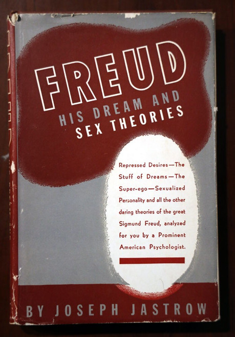 FREUD His Dream and Sex Theories by Joseph Jastrow 1948 1st Printing HC/DJ
