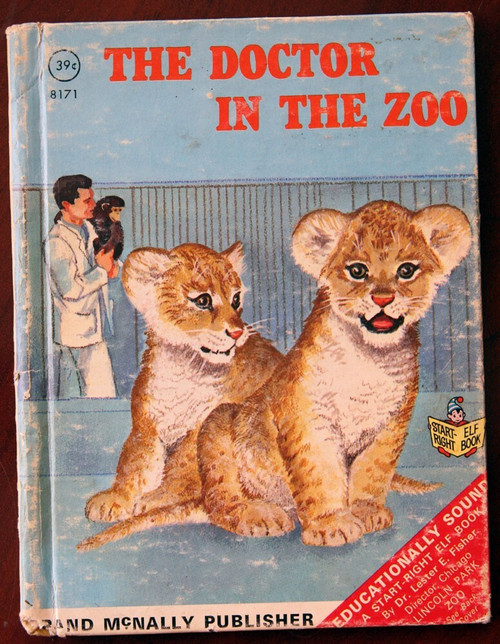Doctor in the Zoo by Dr. Lester E. Fisher 1971 Rand McNally Start Right Elf 8171
