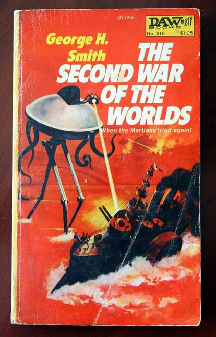The Second War of the World by George H. Smith 1976 1st Printing DAW Paperback